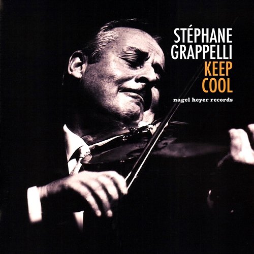 Keep Cool Stéphane Grappelli