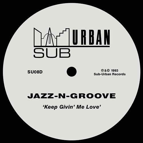 Keep Givin' Me Love Jazz-N-Groove