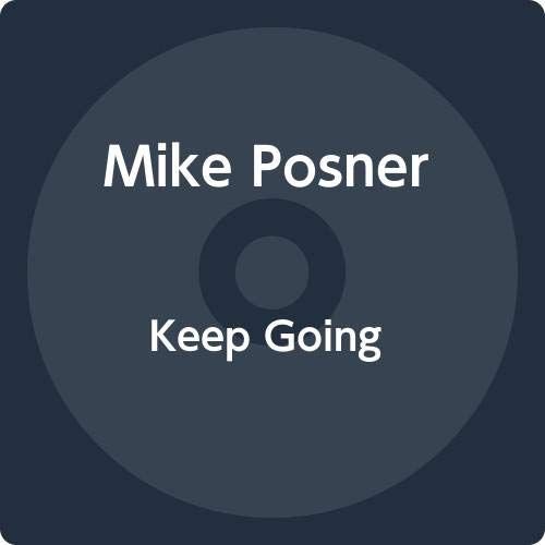 Keep Going Posner Mike