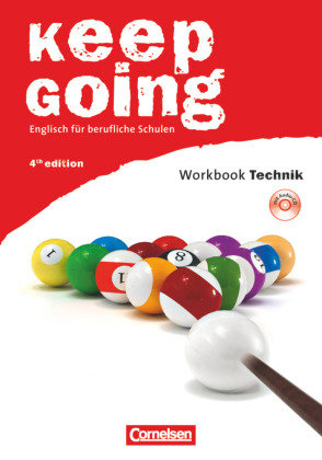 Keep Going. Neue Ausgabe. Begleitmaterialien für alle Bundesländer. Workbook mit Anhang "Technik" und CD Cornelsen Verlag Gmbh, Cornelsen Verlag