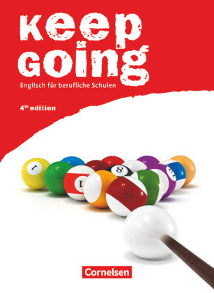 Keep Going. Schülerbuch. Ausgabe 2009 Cornelsen Verlag Gmbh, Cornelsen Verlag