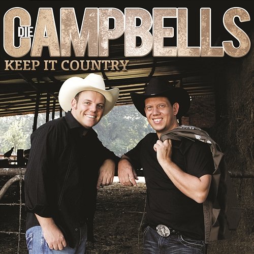 Keep It Country, Vol. 2 Die Campbells