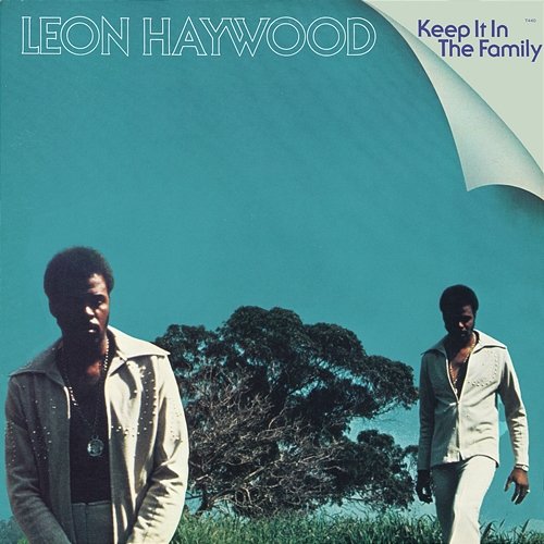 Keep It In The Family Leon Haywood