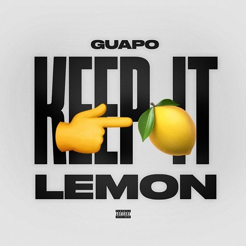 Keep It Lemon Guapo