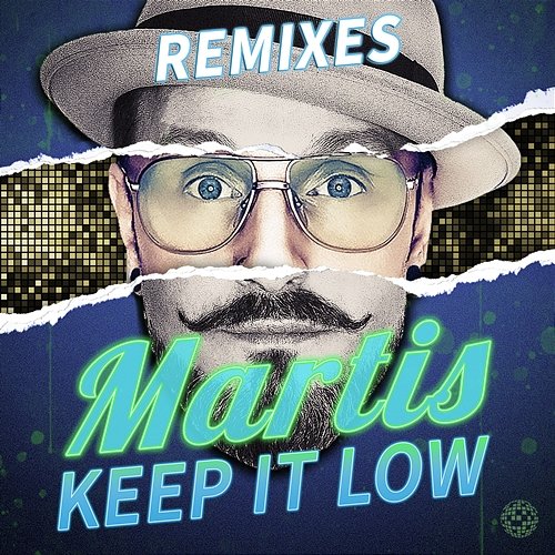 Keep It Low Martis