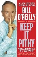 Keep It Pithy O'reilly Bill