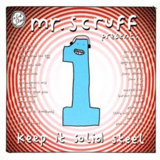 Keep It Solid Steel (Part 1) Mr. Scruff