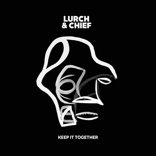 Keep It Together Lurch & Chief