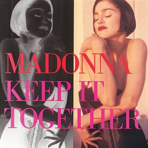 Keep It Together Madonna