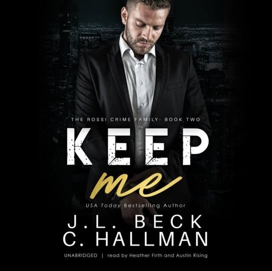 Keep Me Beck J. L., Hallman Cassandra