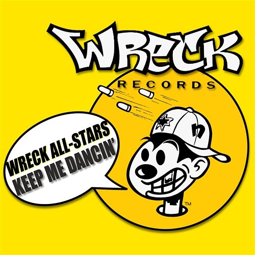 Keep Me Dancin' Wreck All Stars