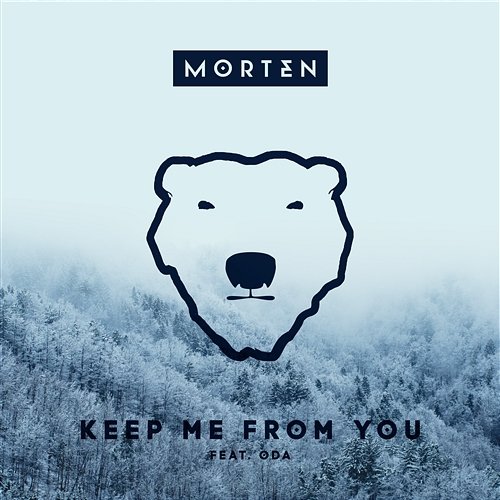 Keep Me From You Morten