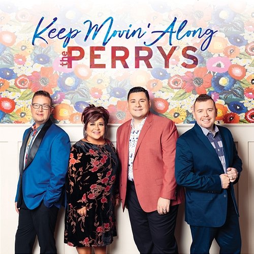 Keep Movin' Along The Perrys