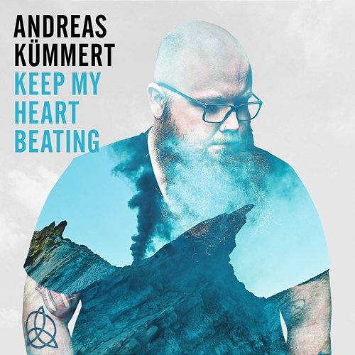 Keep My Heart Beating Andreas Kümmert