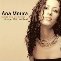 Keep My Life In Your Hand Moura Ana