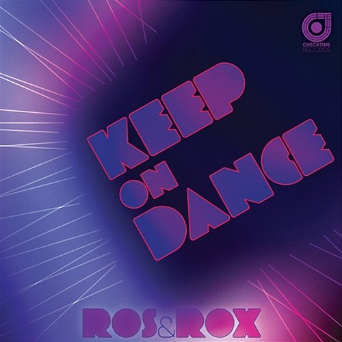 Keep on Dance Ros, Rox