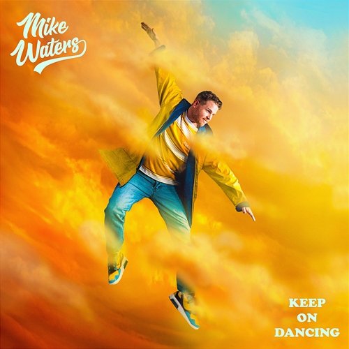 Keep On Dancing Mike Waters
