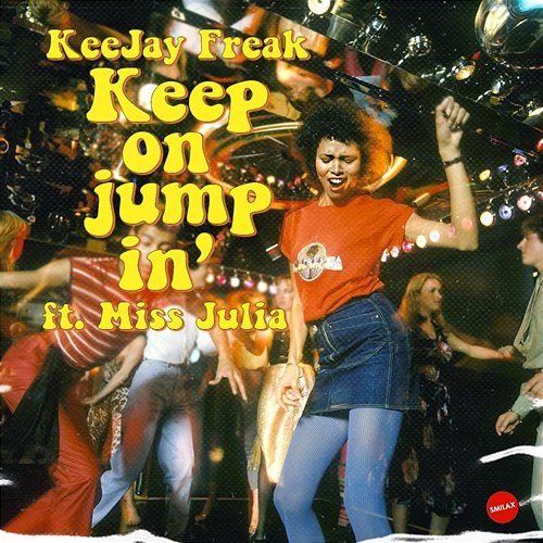 Keep on Jumping KeeJay Freak, Miss Julia