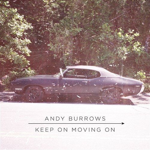 Keep On Moving On (2013) Andy Burrows