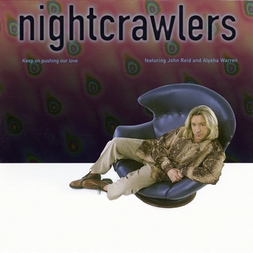 Keep on Pushing Our Love Nightcrawlers feat. John Reid and Alysha Warren