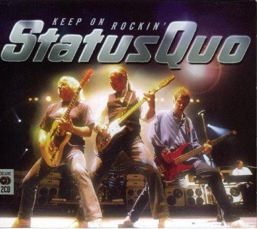 Keep on Rockin' Status Quo