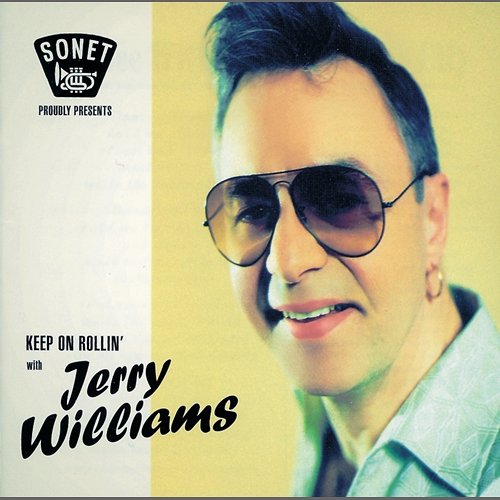 Keep On Rollin' Jerry Williams