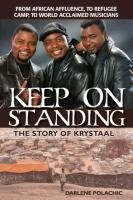 Keep on Standing: The Story of Krystaal Polachic Darlene