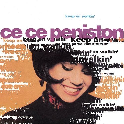 Keep on Walkin' CeCe Peniston