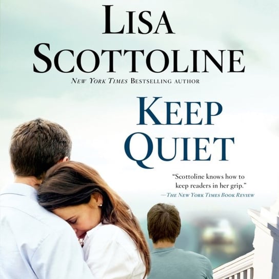 Keep Quiet Scottoline Lisa