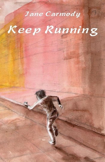 Keep Running Carmody Jane