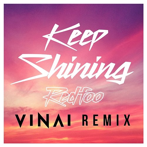 Keep Shining Redfoo