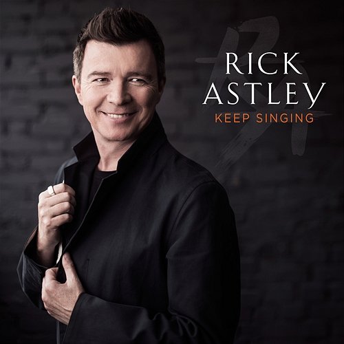 Keep Singing Rick Astley