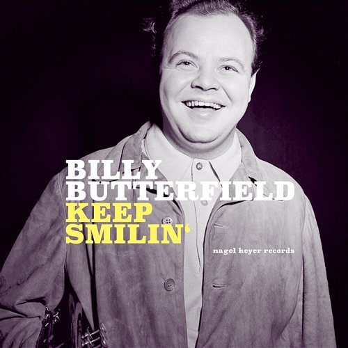 Keep Smilin' (Live) Billy Butterfield