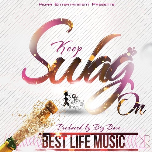 Keep Swag On Best Life Music feat. Ashley Diva
