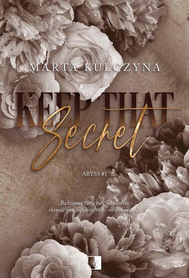 Keep That Secret Marta Kulczyna