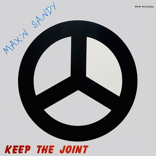Keep The Joint Max'n Sandy