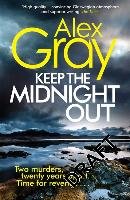 Keep The Midnight Out Gray Alex