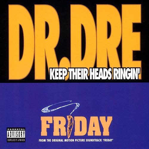 Keep Their Heads Ringin' Dr. Dre