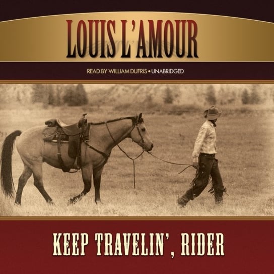Keep Travelin', Rider L'Amour Louis