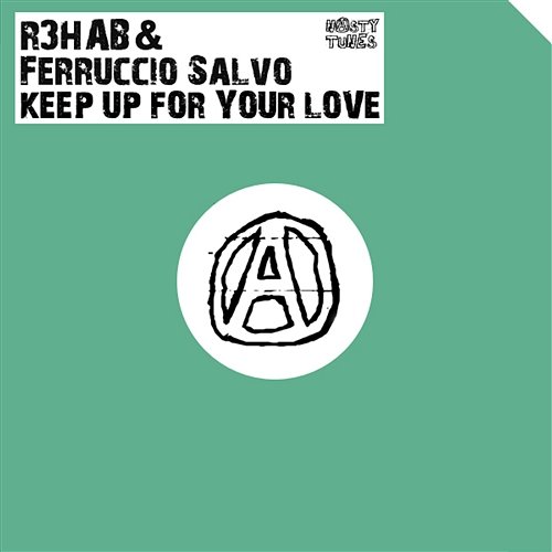 Keep Up For Your Love R3hab & Ferruccio Salvo