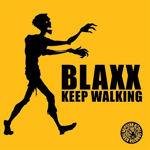 Keep Walking Blaxx