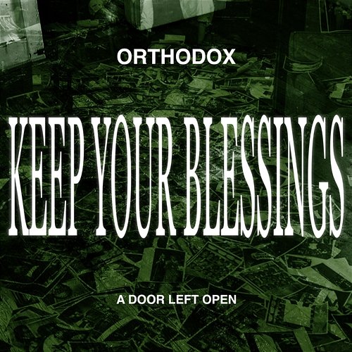 Keep Your Blessings Orthodox