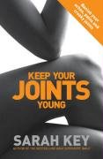 Keep Your Joints Young Key Sarah