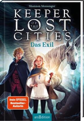 Keeper of the Lost Cities - Das Exil (Keeper of the Lost Cities 2) Ars Edition
