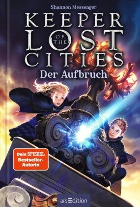 Keeper of the Lost Cities - Der Aufbruch (Keeper of the Lost Cities 1) Ars Edition