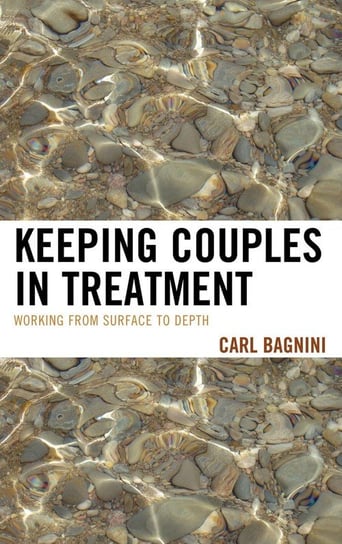 Keeping Couples in Treatment Bagnini Carl