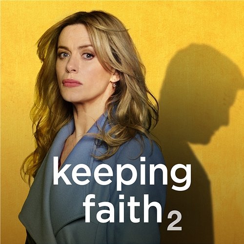 Keeping Faith: Series 2 Amy Wadge