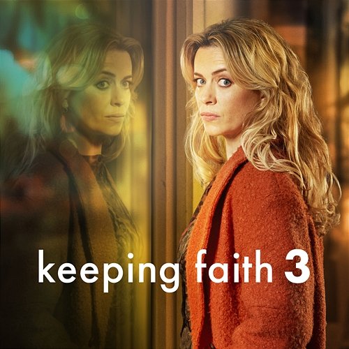 Keeping Faith: Series 3 Amy Wadge