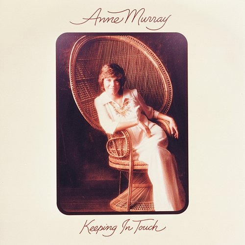 Keeping In Touch Anne Murray