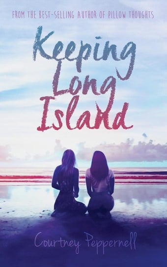 Keeping Long Island Peppernell Courtney